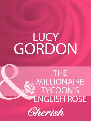 cover image of The Millionaire Tycoon's English Rose